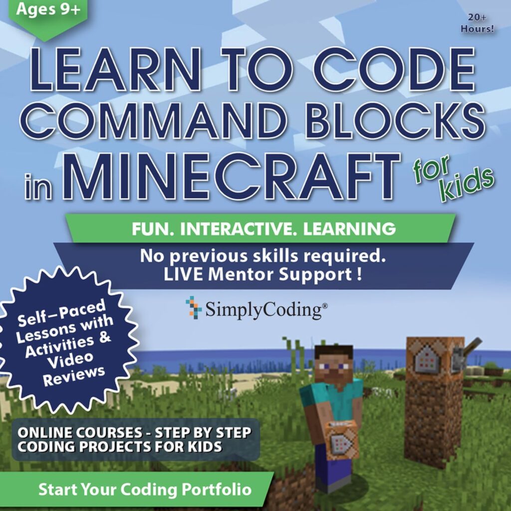 Coding for Kids: Learn to Code Minecraft Command Blocks - Video Game Design Coding - Computer Programming Courses, Ages 9+ (PC, Mac Compatible) Coding for Kids: Learn to Code Minecraft Command Blocks - Video Game Design Coding - Computer Programming Courses, Ages 9+ (PC, Mac Compatible)