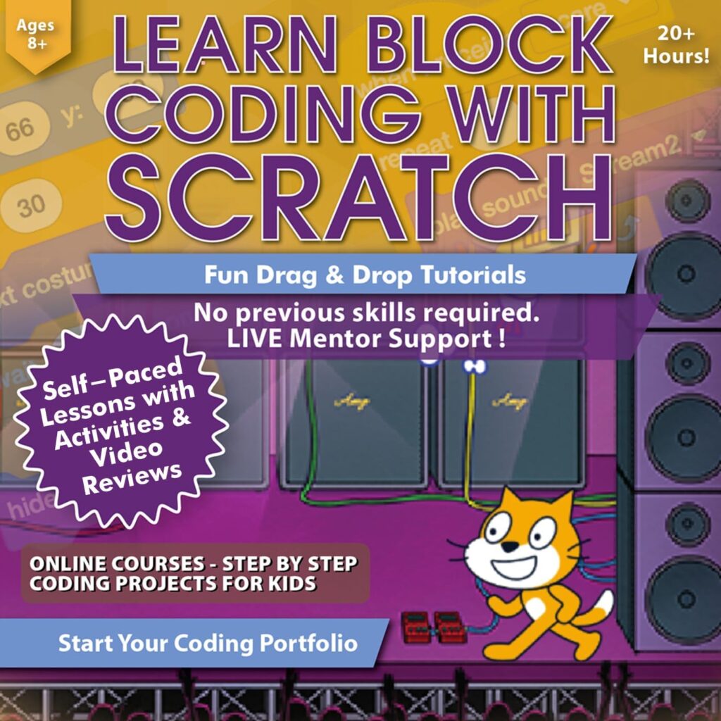 Scratch Coding for Kids 8-12 Course: Learn to Code - Custom Block Coding Projects and Games - Computer Programming for Beginners - Scratch Coding Curriculum (PC, Mac, Chromebook Compatible)