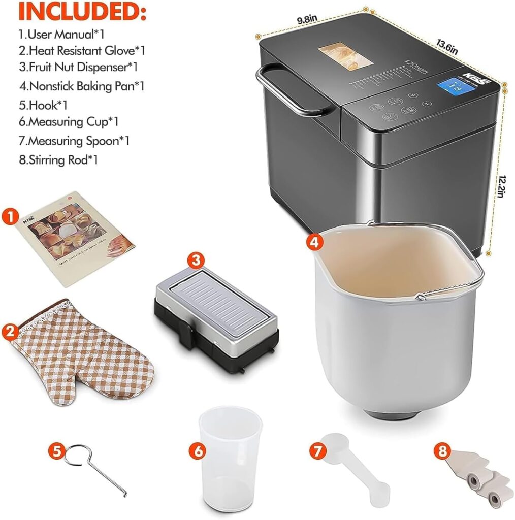 KBS 17-in-1 Bread Maker-Dual Heaters, 710W Machine Stainless Steel with Gluten-Free, Dough Maker,Jam,Yogurt PROG, Auto Nut Dispenser,Ceramic Pan Touch Panel, 3 Loaf Sizes 3 Crust Colors,Recipes KBS 17-in-1 Bread Maker-Dual Heaters, 710W Machine Stainless Steel with Gluten-Free, Dough Maker,Jam,Yogurt PROG, Auto Nut Dispenser,Ceramic Pan Touch Panel, 3 Loaf Sizes 3 Crust Colors,Recipes
